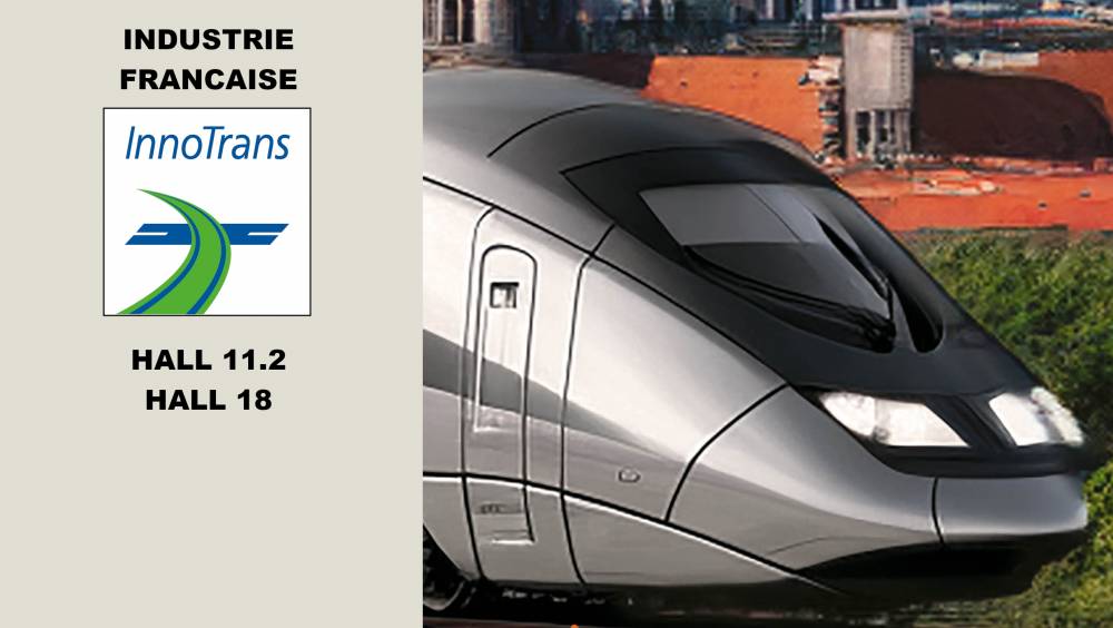 Innotrans - Industrie française - Hall 11 et Hall 18