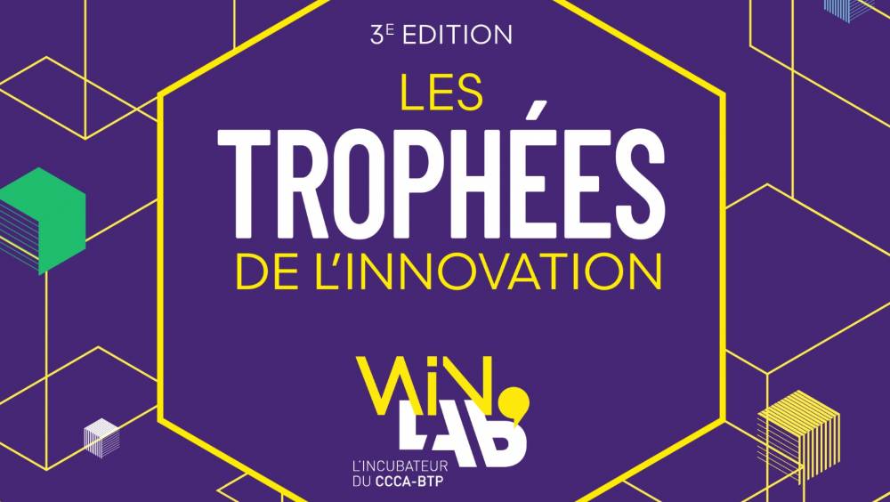 CCCA-BTP : 3e édition des Trophées de l’innovation du WinLab’