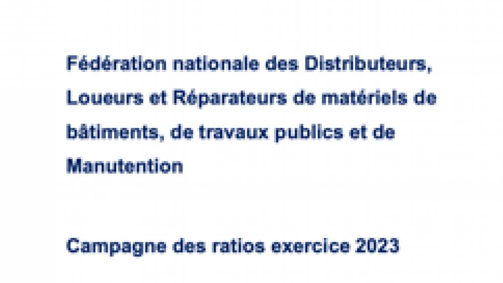 Les ratios métiers et financiers 2023  de la distribution, location et réparation de matériels